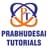 Prabhudesai Tutorials